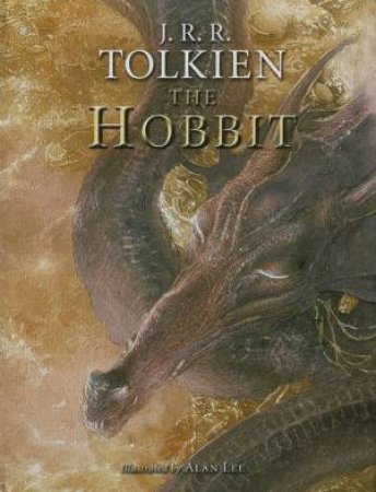 The Hobbit - Illustrated Edition by J R R Tolkien & Allan Lee 