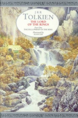 The Fellowship Of The Ring by J R R Tolkien