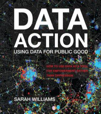 Data Action by Sarah Williams