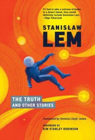 The Truth And Other Stories by Stanislaw Lem