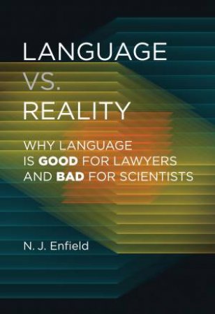 Language vs. Reality by N.J. Enfield