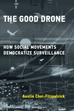 The Good Drone by Austin Choi-Fitzpatrick