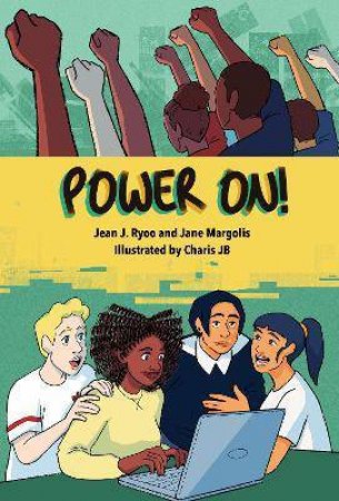 Power On! by Jane Margolis & Jean Jinsun Ryoo