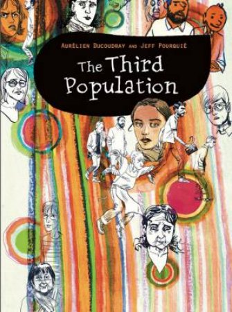 The Third Population by Aurelien Ducoudray & Jeff Pourquie