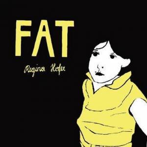 Fat by Regina Hofer & Natascha Hoffmeyer