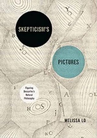 Skepticism's Pictures by Melissa Lo