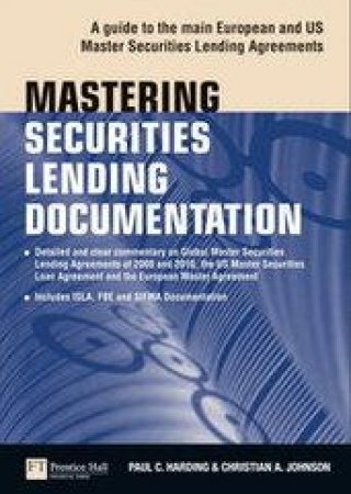 Mastering Securities Lending Documentation by Paul Harding