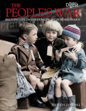 People's War by GOODALL FELICITY