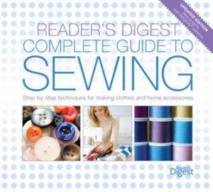 Complete Guide to Sewing by Various