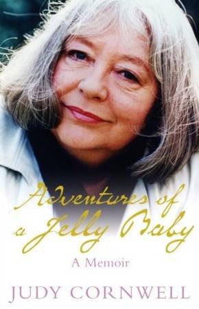 Adventures Of A Jelly Baby by Judy Cornwell