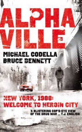 Alphaville by Michael and Bennett, Bruce Codella