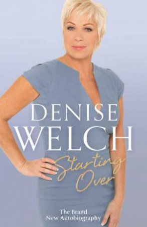 Starting Over by Denise Welch