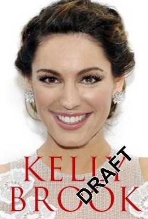 Autobiography by Kelly Brook