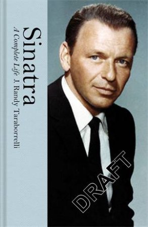 Sinatra by J. Randy Taraborrelli