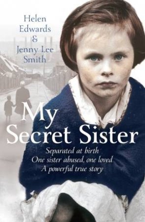 My Secret Sister by Helen Edwards & Jenny Lee Smith