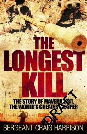 The Longest Kill by Craig Harrison