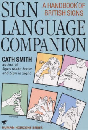 Sign Language Companion by Cath Smith