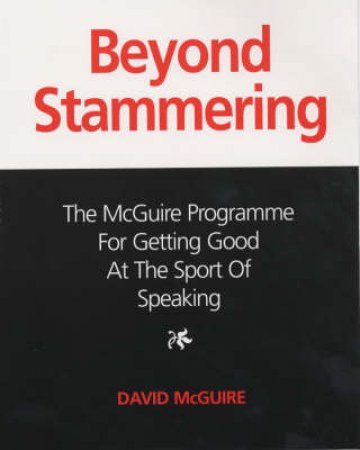 Beyond Stammering by Dave McGuire