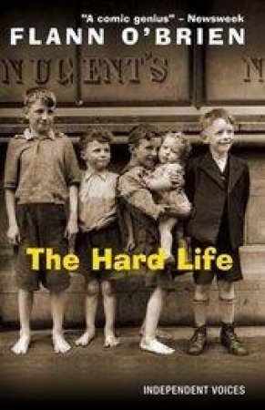 Hard Life by Flann O'Brien