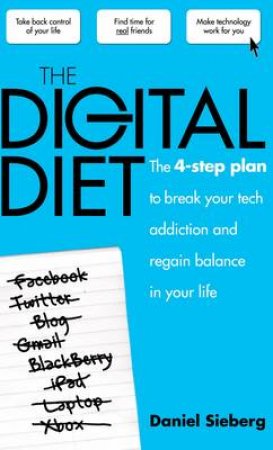 The Digital Diet by Daniel Sieberg