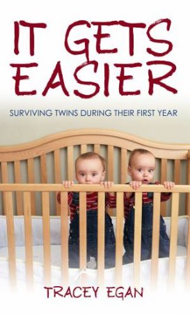 It Gets Easier by Tracey Egan