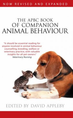 The APBC Book of Companion Animal Behaviour by David Appleby