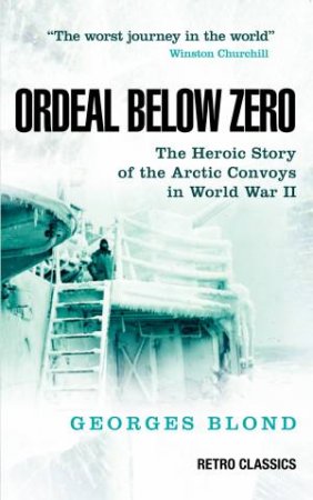 Ordeal Below Zero by Georges Blond