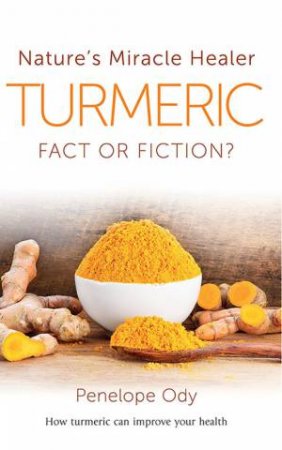 Turmeric by Penelope Ody