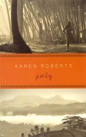 July by Karen Roberts