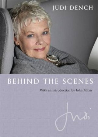 Judi: Behind the Scenes by Judi Dench