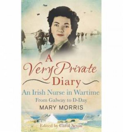 A Very Private Diary by Mary Morris