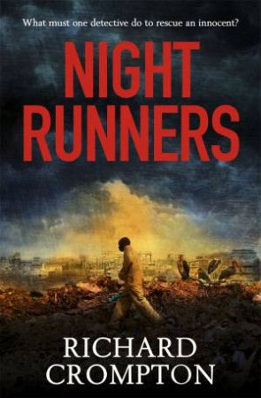 Night Runners by Richard Crompton