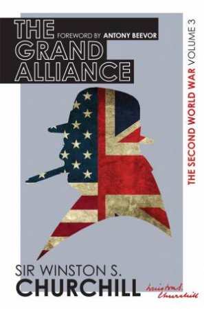 The Grand Alliance by Winston Churchill