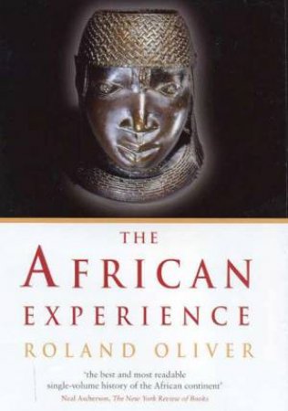 The African Experience by Roland Oliver