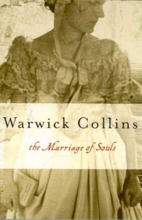 The Marriage Of Souls by Warwick Collins