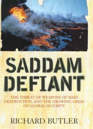 Saddam's Agenda by Richard Butler