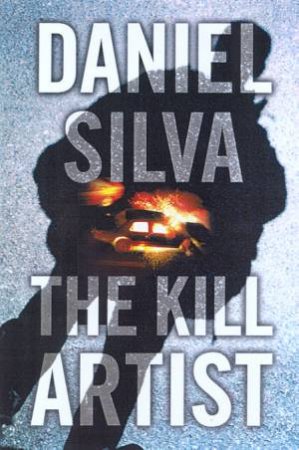 The Kill Artist by Daniel Silva