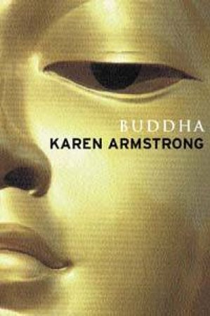 Lives: Buddha by Karen Armstrong