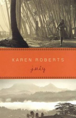 July by Karen Roberts