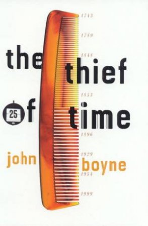 The Thief Of Time by John Boyne