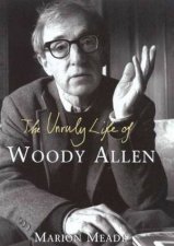 The Unruly Life Of Woody Allen