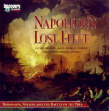 Napoleon's Lost Fleet by L Foreman & E B Phillips