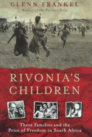 Rivonia's Children by Glenn Frankel