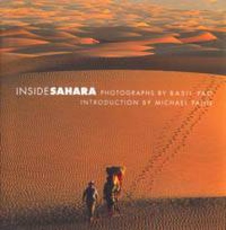 Michael Palin: Inside Sahara by Basil Pao & Michael Palin