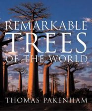 Remarkable Trees Of The World