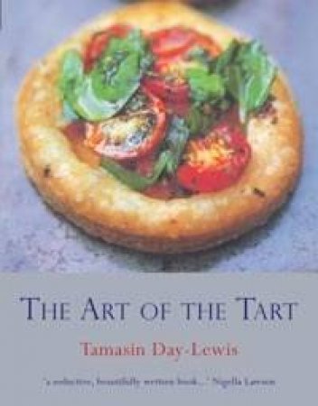 The Art Of The Tart by Tamasin Day-Lewis