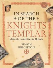 In Search Of The Knights Templar