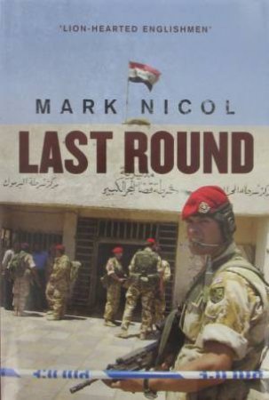 Last Round by Mark Nicol 