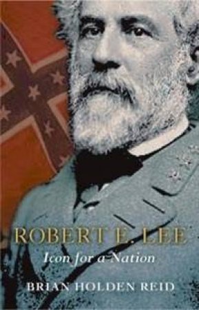 Robert E. Lee by Brian Reid