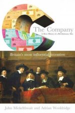 The Company A Short History Of A Revolutionary Idea